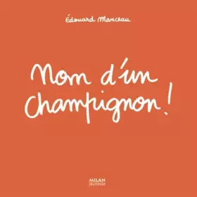 Couverture du produit · Nom d'un champignon !