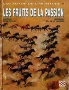 Couverture du produit · Autos de l'aventure, numéro 2 : fruits de la passion