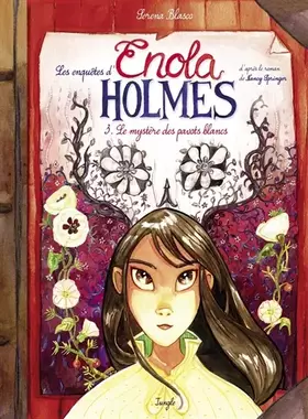 Couverture du produit · Les enquêtes d'Enola Holmes - tome 3 Le mystère des pavots blancs (3)