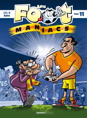 Couverture du produit · Les Foot maniacs - tome 11