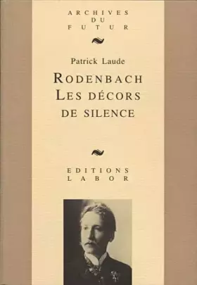 Couverture du produit · Rodenbach, les décors de silence