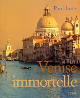 Couverture du produit · Venise l'immortelle
