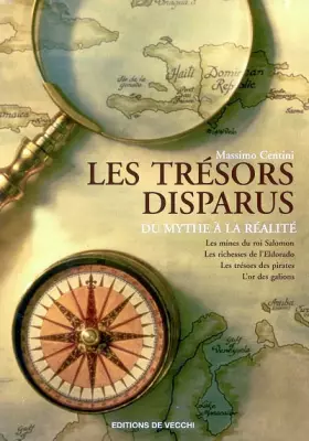 Couverture du produit · Les trésors disparus: Du mythe à la réalité