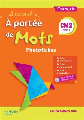 Couverture du produit · Le Nouvel A portée de mots CM2 - Photofiches - Edition 2019