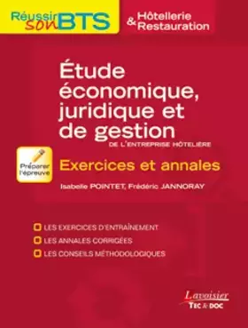 Couverture du produit · Étude économique, juridique et de gestion de l'entreprise hôtelière - Exercices et annales: Exercices et annales