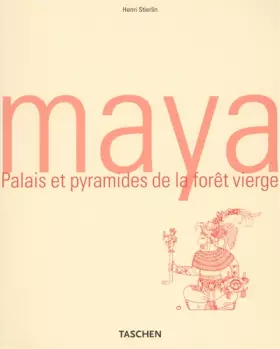 Couverture du produit · Maya. Palais et pyramides de la forêt vierge
