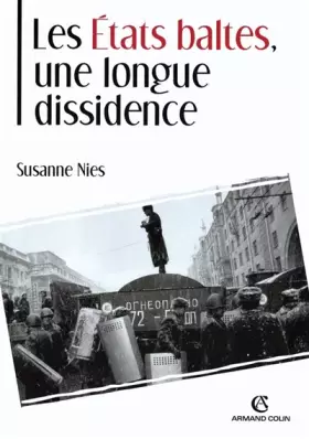 Couverture du produit · Etats baltes : Une longue dissidence