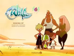 Couverture du produit · MAKING OF WAKFU SAISON 1 HS NOXIMILIEN L'HORLOGER