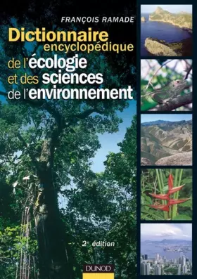 Couverture du produit · Dictionnaire encyclopédique de l'écologie et des sciences de l'environnement