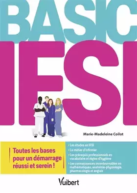 Couverture du produit · BASIC IFSI: Toutes les bases pour un démarrage réussi et serein (2019)