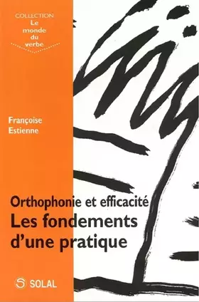Couverture du produit · Orthophonie et efficacité: Les fondements d'une pratique (2004)