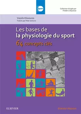 Couverture du produit · Les bases de la physiologie du sport: 64 concepts clés