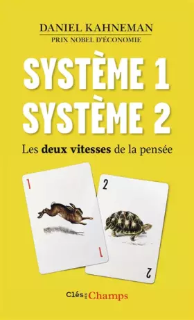 Couverture du produit · Système 1, système 2 : Les deux vitesses de la pensée