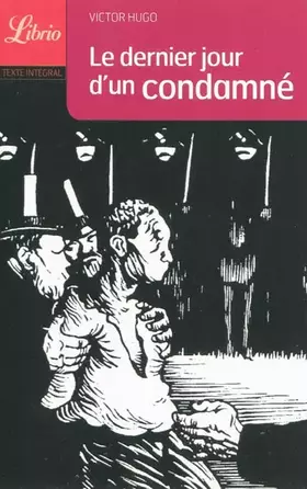 Couverture du produit · Le dernier jour d'un condamné