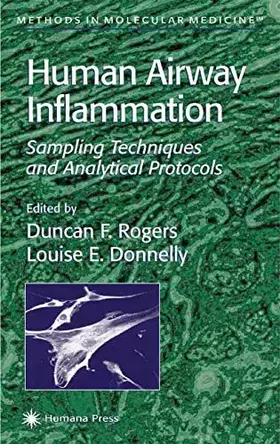 Couverture du produit · Human Airway Inflammation: Sampling Techniques and Analytical Protocols (Methods in Molecular Medicine, 56)