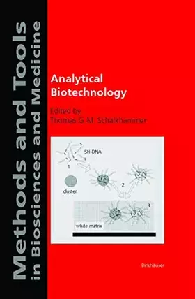 Couverture du produit · Analytical Biotechnology (Methods and Tools in Biosciences and Medicine)