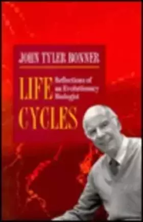 Couverture du produit · Life Cycles: Reflections of an Evolutionary Biologist