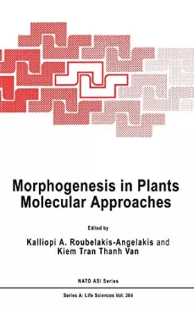 Couverture du produit · Morphogenesis in Plants: Molecular Approaches
