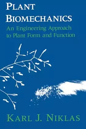 Couverture du produit · Plant Biomechanics: An Engineering Approach to Plant Form and Function