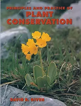 Couverture du produit · Principles and Practice of Plant Conservation