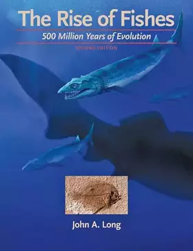 Couverture du produit · The Rise of Fishes: 500 Million Years of Evolution