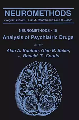 Couverture du produit · Analysis of Psychiatric Drugs (Neuromethods, 10)
