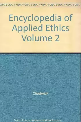 Couverture du produit · Encyclopedia of Applied Ethics Volume 2