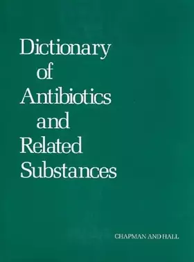 Couverture du produit · Dictionary of Antibiotics & Related Substances