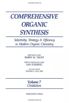 Couverture du produit · Oxidation: Selectivity, Strategy & Efficiency in Modern Organic Chemistry (Comprehensive Organic Synthesis)