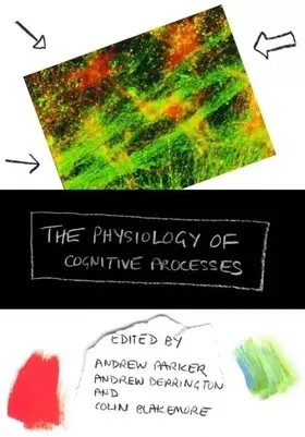 Couverture du produit · The Physiology of Cognitive Processes