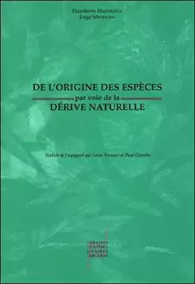Couverture du produit · De l'origine des espèces par voie de la dérive naturelle. La diversification des lignées à travers la conservation et le change