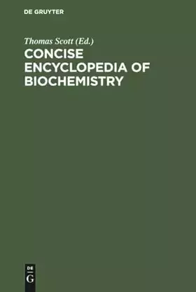Couverture du produit · Concise encyclopedia of biochemistry