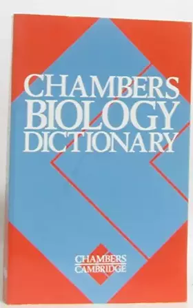 Couverture du produit · Chambers Biology Dictionary