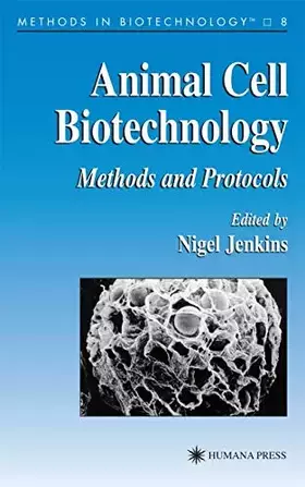 Couverture du produit · Animal Cell Biotechnology: Methods and Protocols