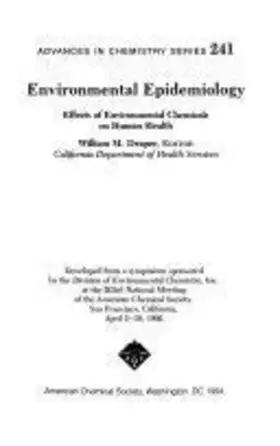 Couverture du produit · Environmental Epidemiology: Effects of Environmental Chemicals on Human Health (Advances in Chemistry Series)