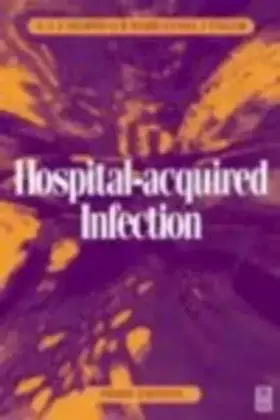 Couverture du produit · Hospital-Acquired Infection: Principles and Prevention