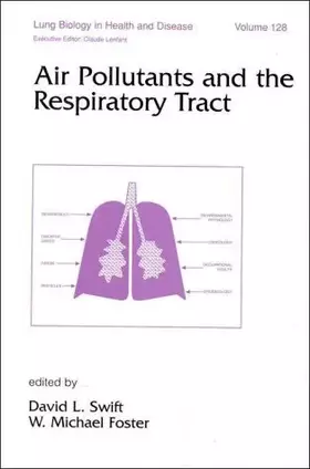 Couverture du produit · Air Pollutants and the Respiratory Tract (Lung Biology in Health and Disease)