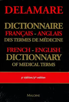 Couverture du produit · Dictionnaire français-anglais des termes de médecine : English-French dictionary of medical terms