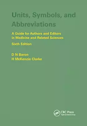 Couverture du produit · Units, Symbols, and Abbreviations: A Guide for Authors and Editors in Medicine and Related Sciences, Sixth edition