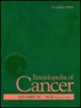 Couverture du produit · Encyclopedia of Cancer, Three-Volume Set: Encyclopedia of Cancer, Volume 3