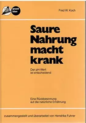 Couverture du produit · Saure Nahrung macht krank (Topp gesund leben)