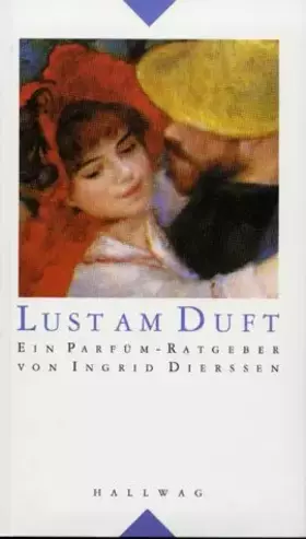 Couverture du produit · Lust am Duft: Ein Parfüm- Ratgeber (Lifestyle)
