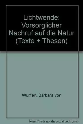 Couverture du produit · Lichtwende: Vorsorglicher Nachruf auf die Natur