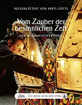 Couverture du produit · Das große kleine Buch: Vom Zauber der besinnlichen Zeit: Der Weihnachtsfestkreis
