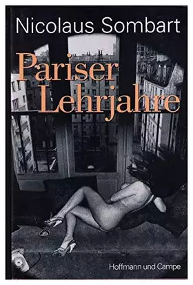 Couverture du produit · Pariser Lehrjahre Pariser Lehrjahre: 1951 - 1954, leçons de sociologie: 1951-1954. Lecons de Sociologie