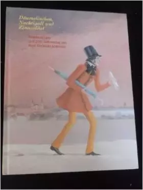 Couverture du produit · Däumelinchen, Nachtigall und Zinnsoldat - Märchenbilder zum 200. Geburtstag von Hans Christian Andersen (Ausstellungskatalog)