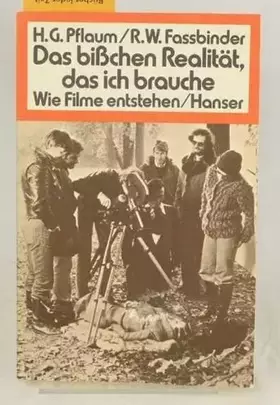 Couverture du produit · Das bißchen Realität, das ich brauche. Wie Filme entstehen