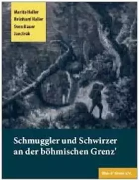 Couverture du produit · Schmuggler und Schwirzer an der böhmischen Grenz