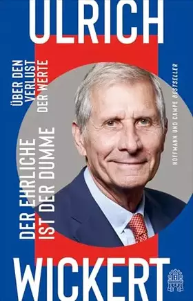 Couverture du produit · Der Ehrliche ist der Dumme: Über den Verlust der Werte