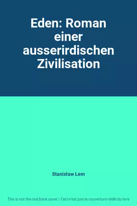 Couverture du produit · Eden: Roman einer ausserirdischen Zivilisation
